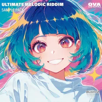 REQ: Ovasenpai Ultimate Melodic Riddim Sample Pack screenshot